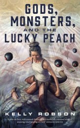 jan11 - Gods, Monsters, and the lucky Peach